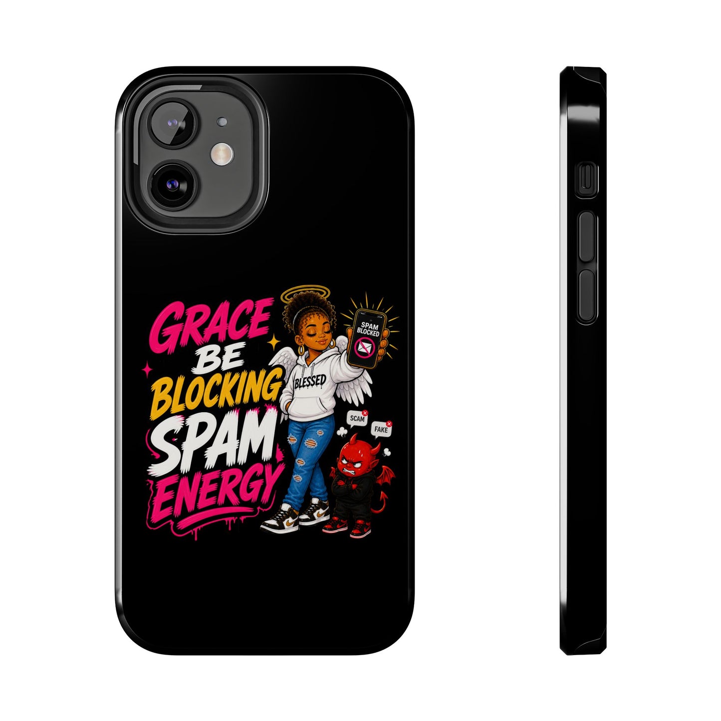 Tough Phone Case — "Grace Be Blocking Spam Energy" Black Protective Phone Cover