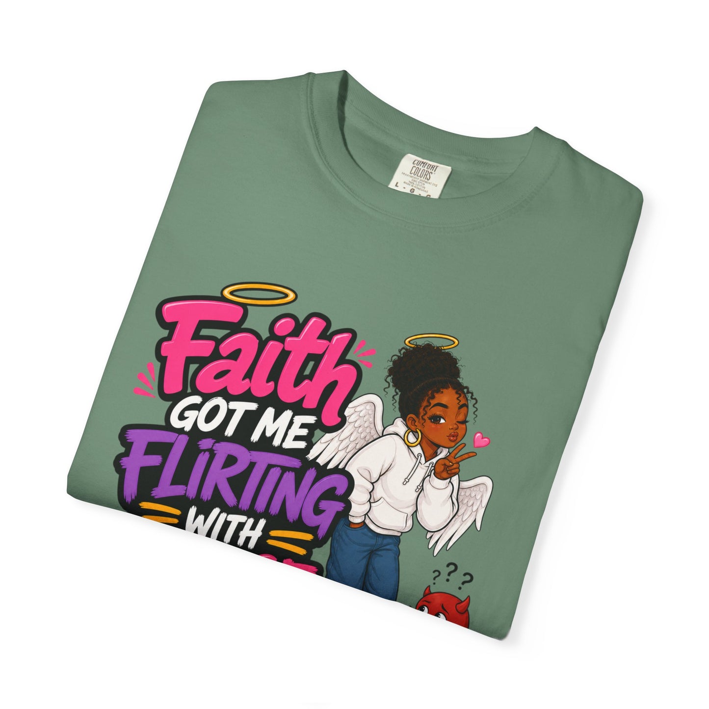 Faith Got Me Flirting With Peace T-Shirt