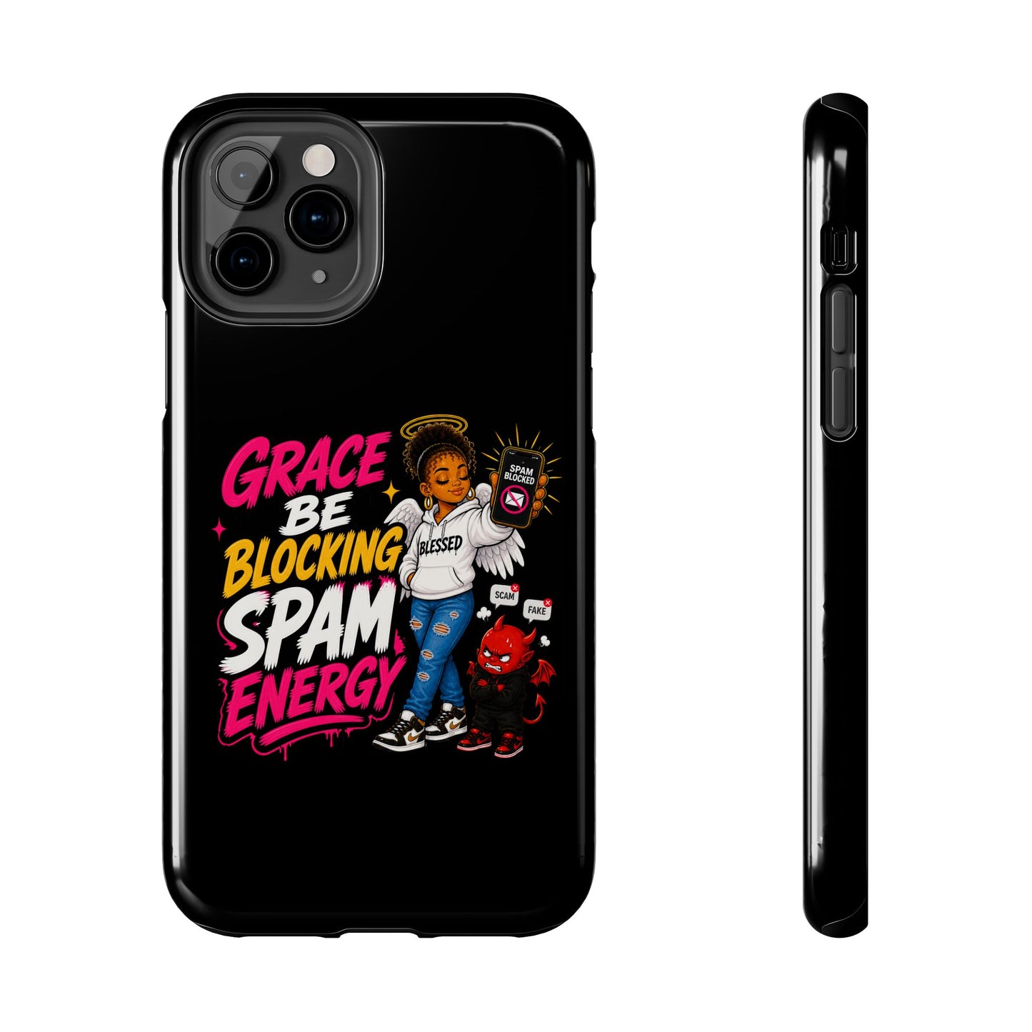 Tough Phone Case — "Grace Be Blocking Spam Energy" Black Protective Phone Cover