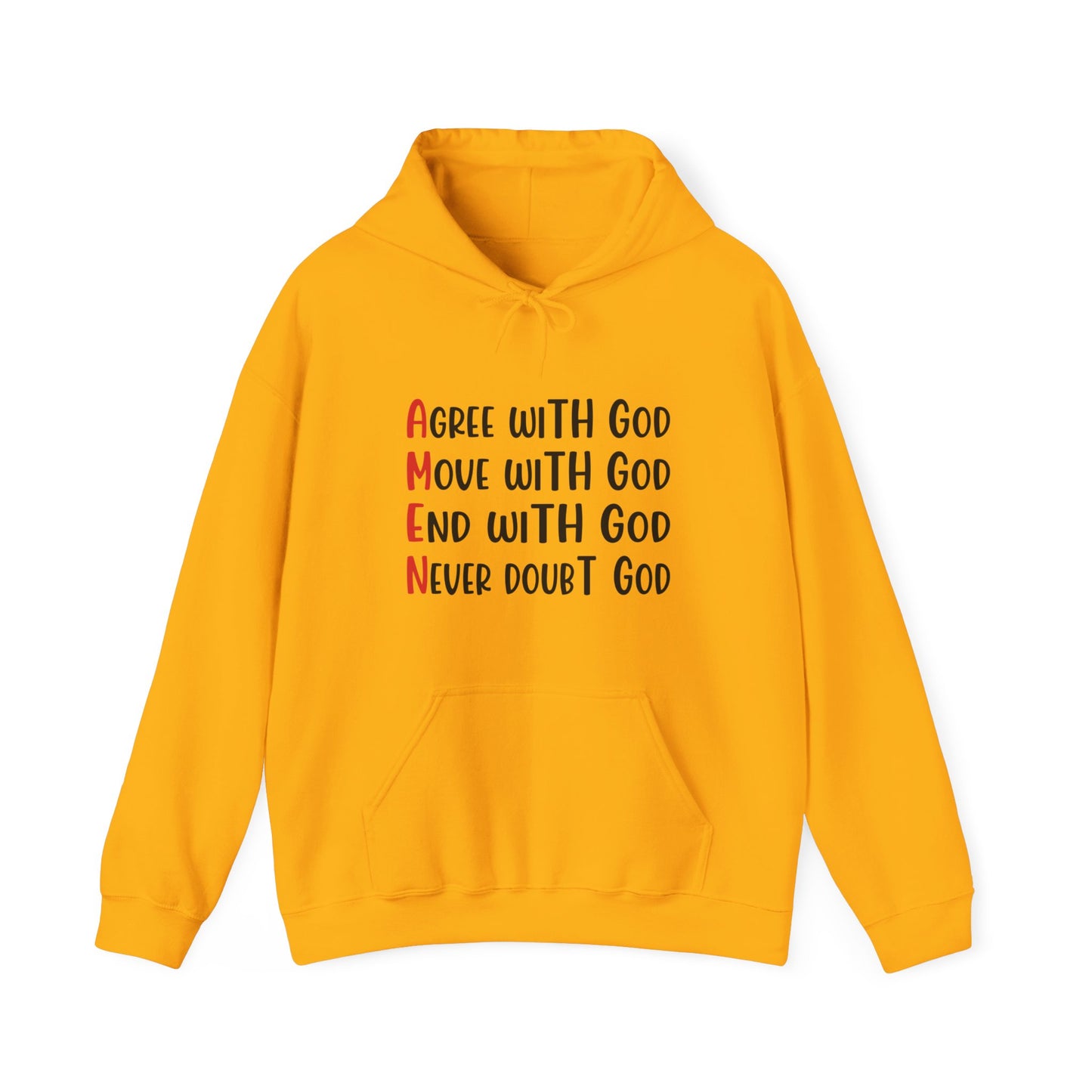 AMEN Agree, Move, End With God Never Doubt God Unisex Christian Hooded Pullover Sweatshirt