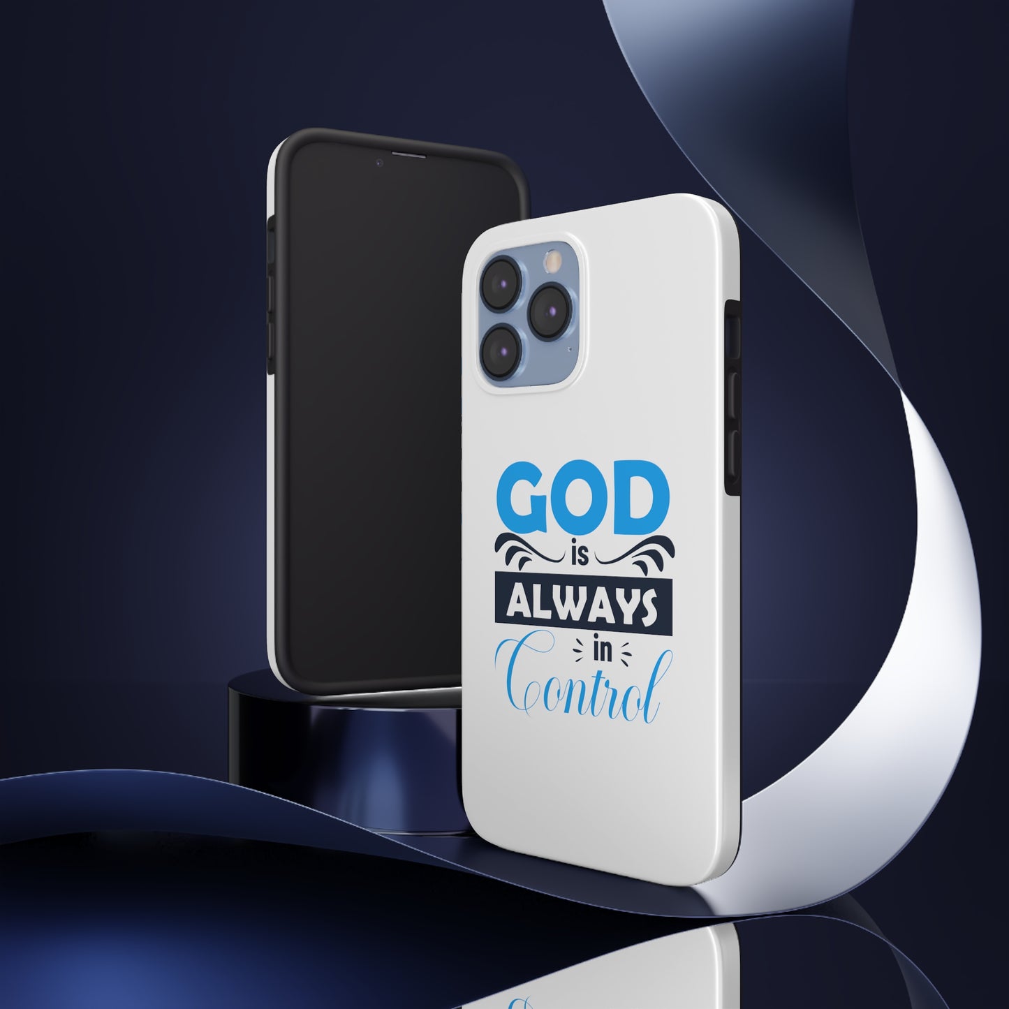 God Is Always In Control Tough Phone Cases, Case-Mate