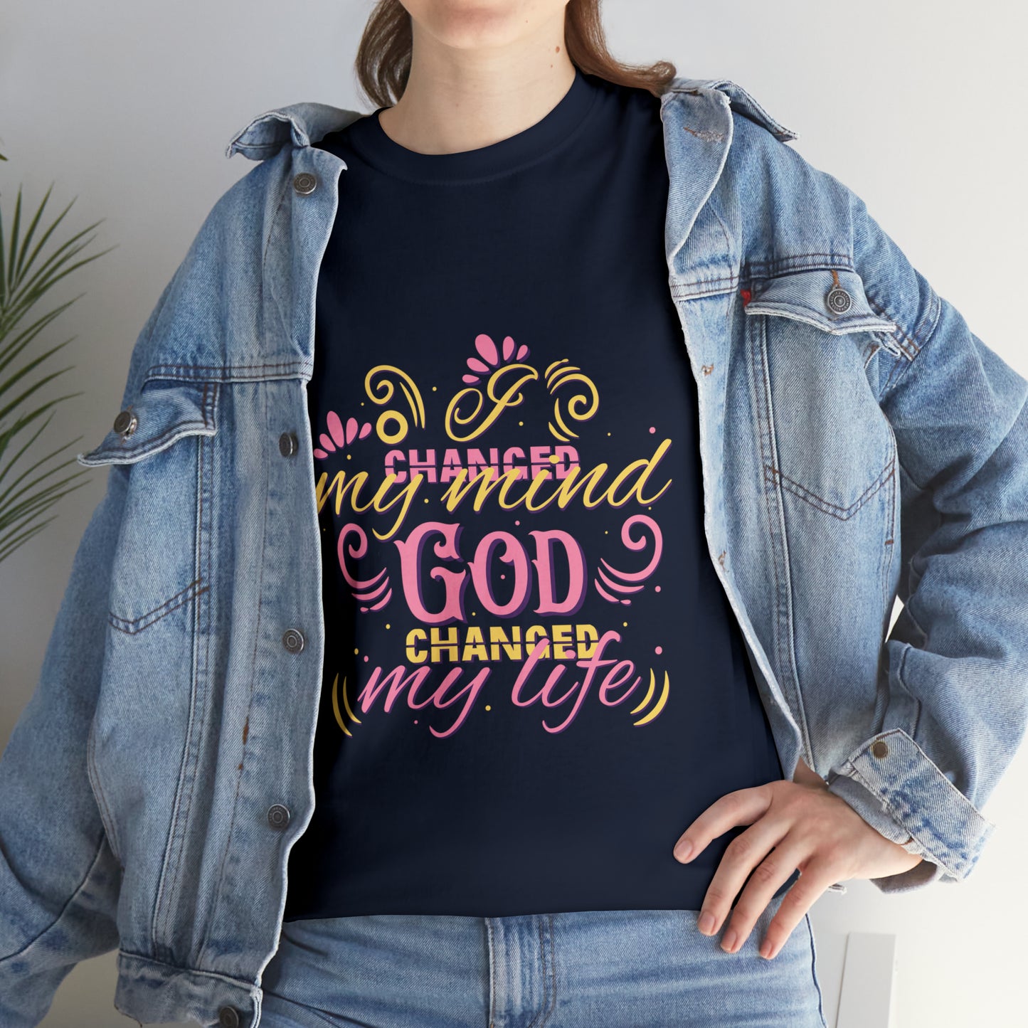 I Changed My Mind God Changed My Life Unisex Heavy Cotton Tee