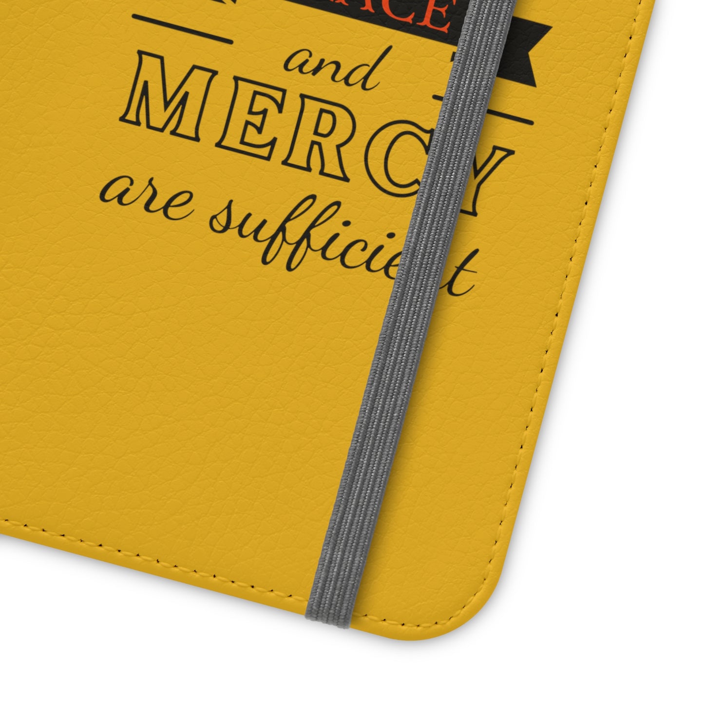 His Favor Grace & Mercy Are Sufficient Phone Flip Cases