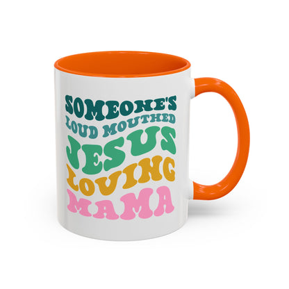 Loud-Mouthed Loving Mama Coffee Mug - Ideal Gift for Moms, Funny Mug, Faith-Based Gift, Colorful Tea Cup, Mother's Day Surprise