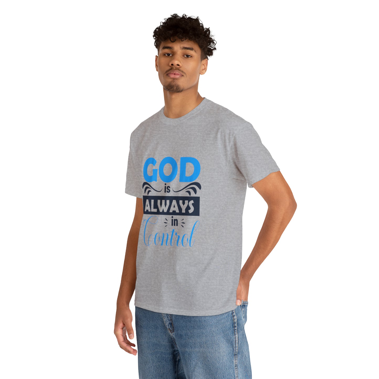 God Is Always In Control Unisex Heavy Cotton Tee