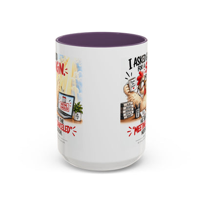 Coffee Mug — "I Asked God for a Sign" Funny Meeting Canceled Christian Mug (11/15oz)