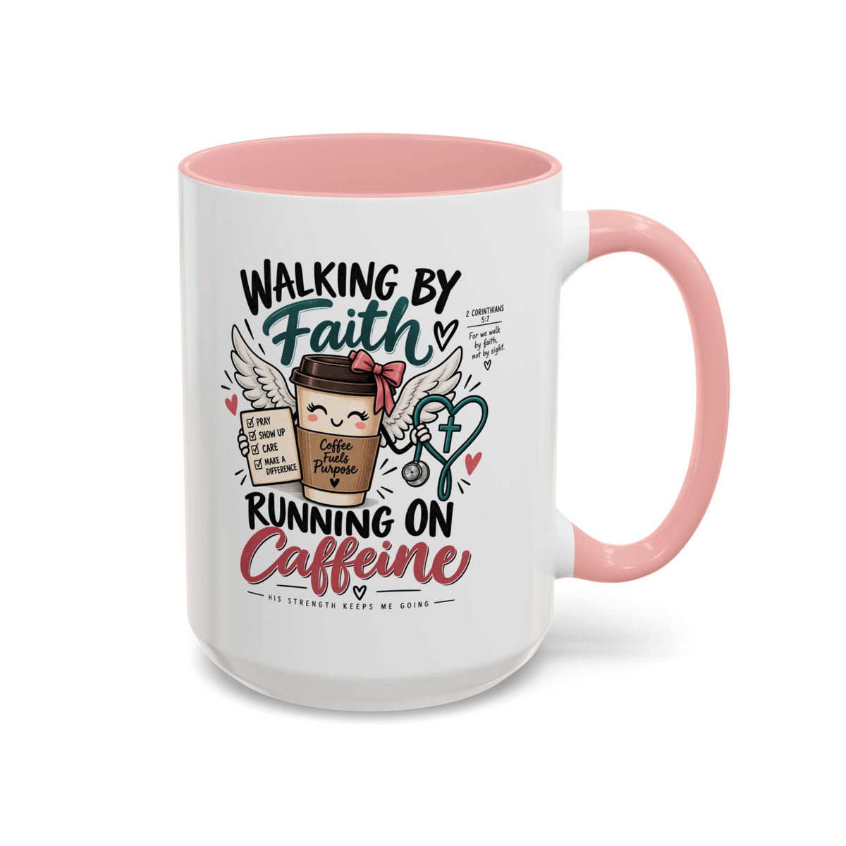 Walking By Faith, Running On Caffeine Coffee Mug (Accent)