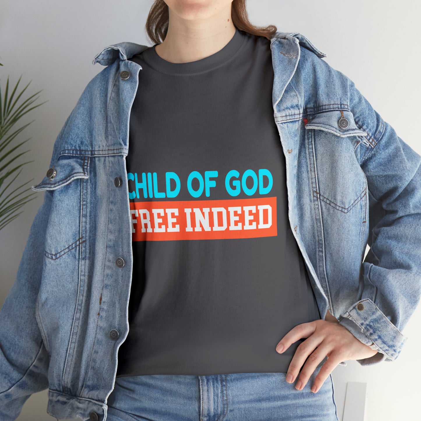 Child Of God Free Indeed Unisex Heavy Cotton Tee Printify