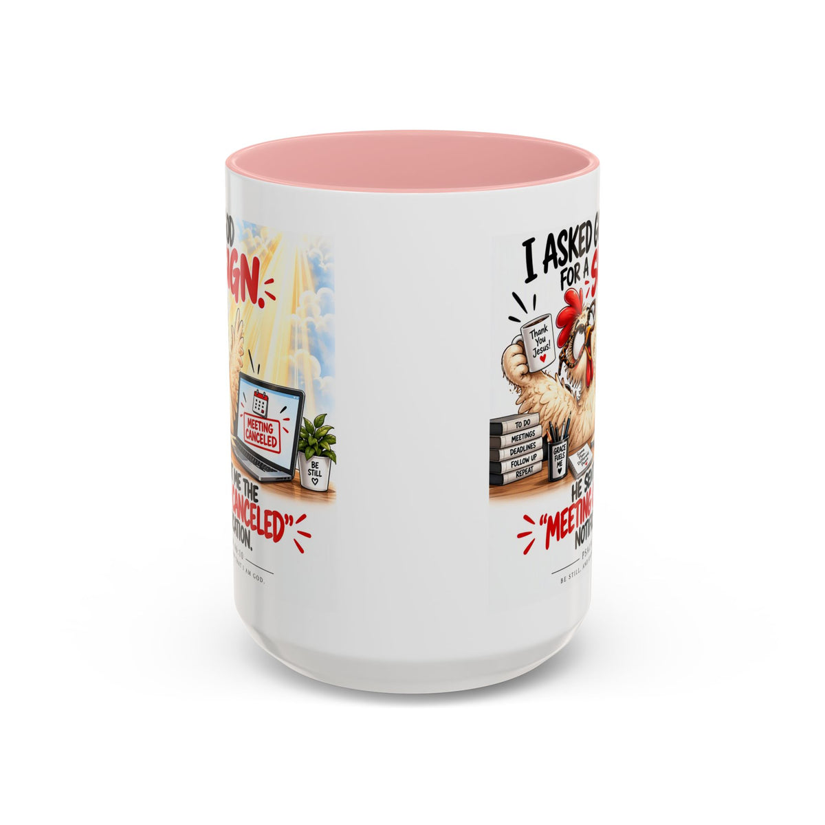 Coffee Mug — "I Asked God for a Sign" Funny Meeting Canceled Christian Mug (11/15oz)