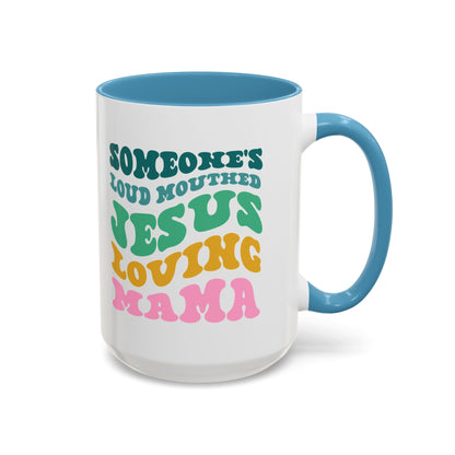 Loud-Mouthed Loving Mama Coffee Mug - Ideal Gift for Moms, Funny Mug, Faith-Based Gift, Colorful Tea Cup, Mother's Day Surprise