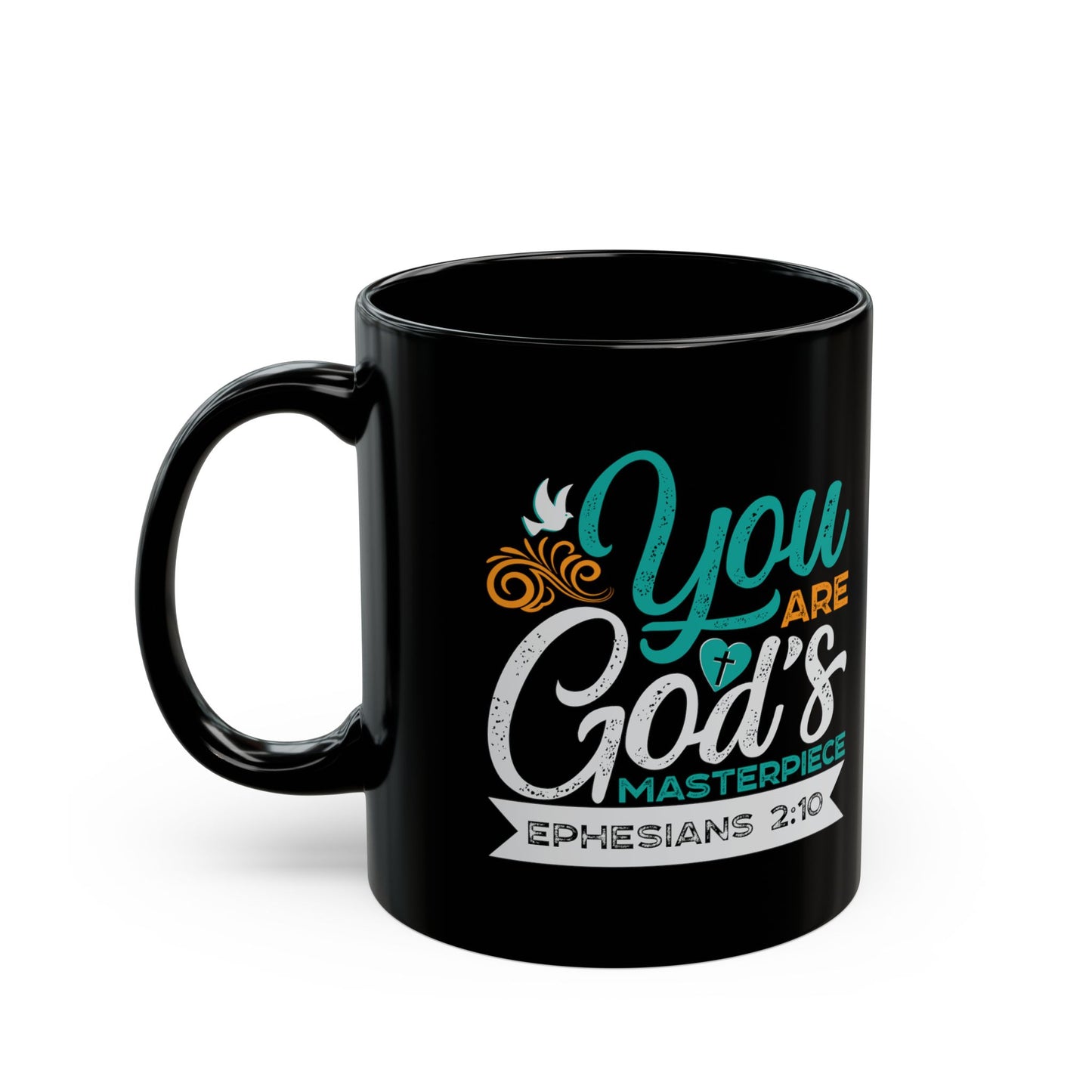 You Are God's Masterpiece Black Ceramic Mug 11oz (double sided print)