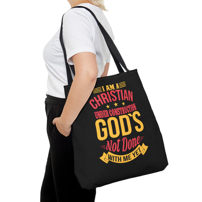 I'm A Christian Under Construction God's Not Done With Me Yet Christian Tote Bag Printify