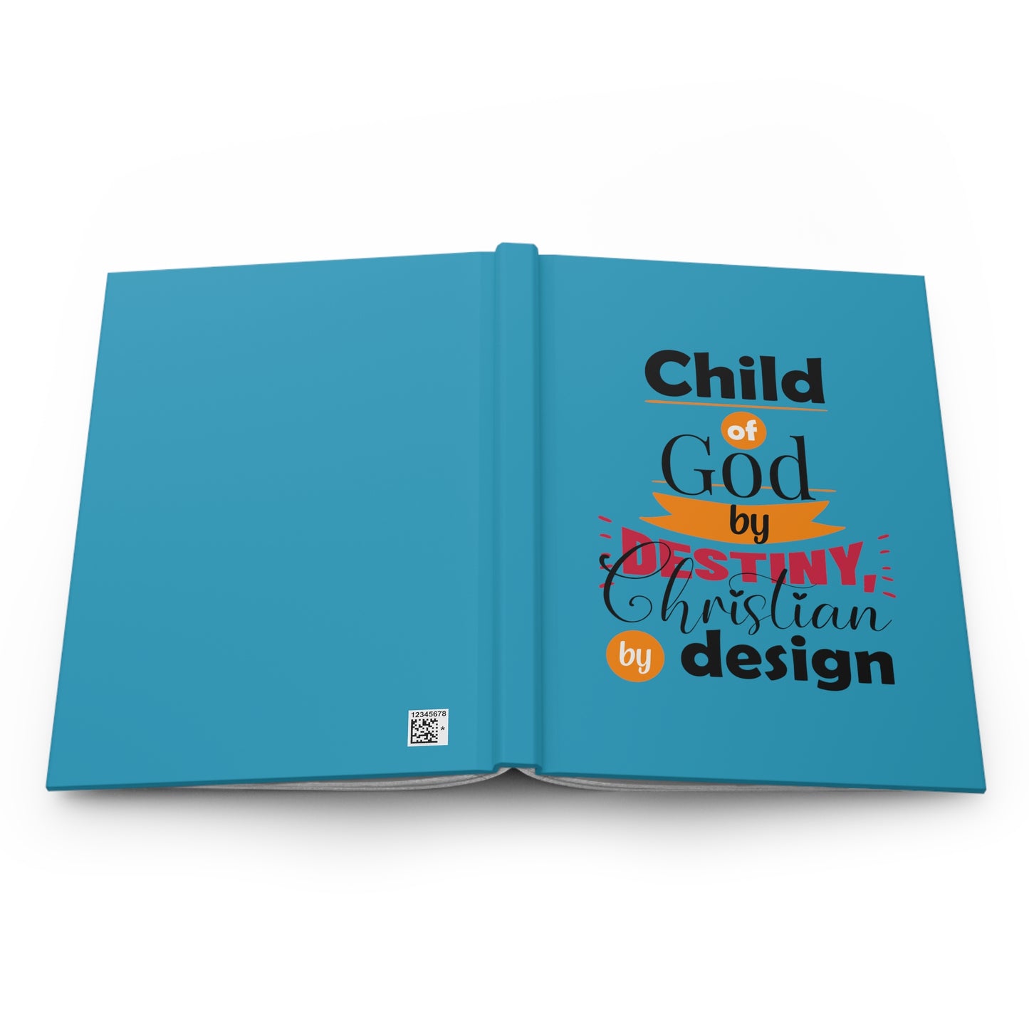 Child Of God By Destiny Christian By Design Hardcover Journal Matte