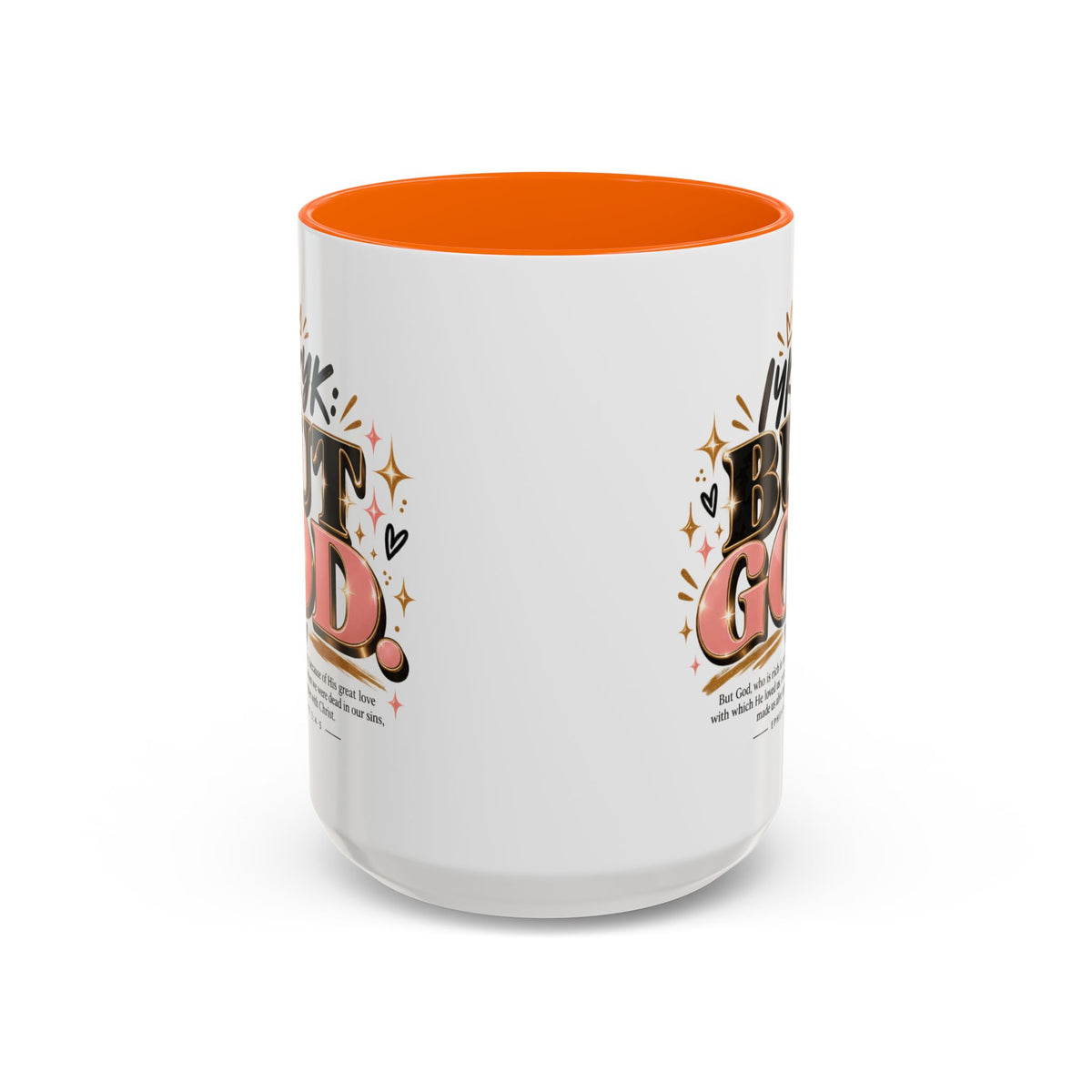 Accent Coffee Mug - “IYKYK But God” Inspirational Christian Coffee Mug (11/15oz)