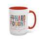 Inspirational Accent Coffee Mug - 'I Will Bring My Hard Fought Hallelujah' - 11oz & 15oz