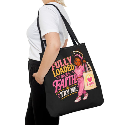 Faith Tote Bag — "Fully Loaded with Faith" Inspirational Christian Shopper