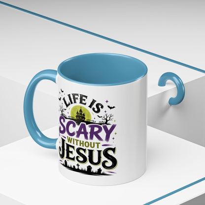 Coffee Mug — “Life Is Scary Without Jesus” Halloween Christian Accent Mug (11/15oz)