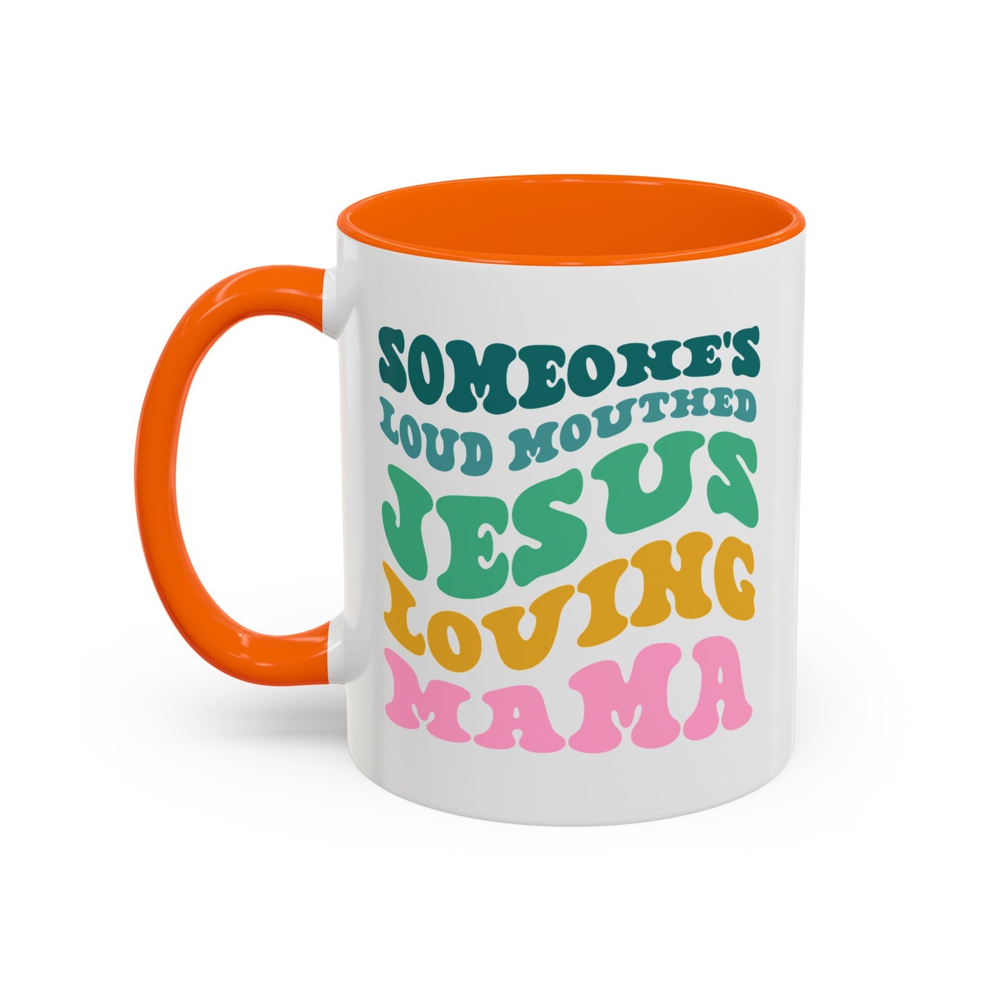 Loud-Mouthed Loving Mama Coffee Mug - Ideal Gift for Moms, Funny Mug, Faith-Based Gift, Colorful Tea Cup, Mother's Day Surprise