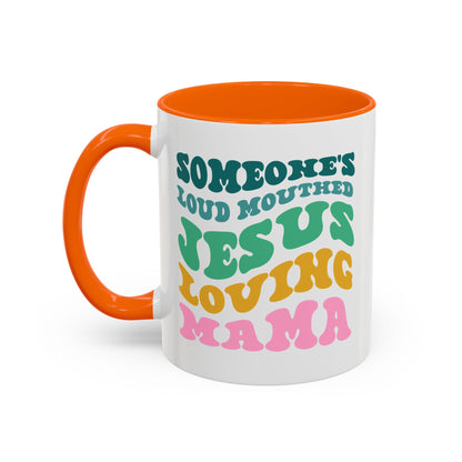 Loud-Mouthed Loving Mama Coffee Mug - Ideal Gift for Moms, Funny Mug, Faith-Based Gift, Colorful Tea Cup, Mother's Day Surprise