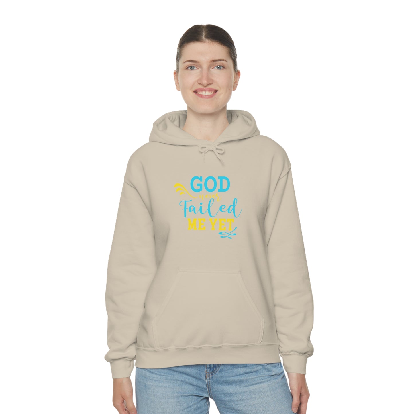 God Never Failed Me Yet Unisex Hooded Sweatshirt