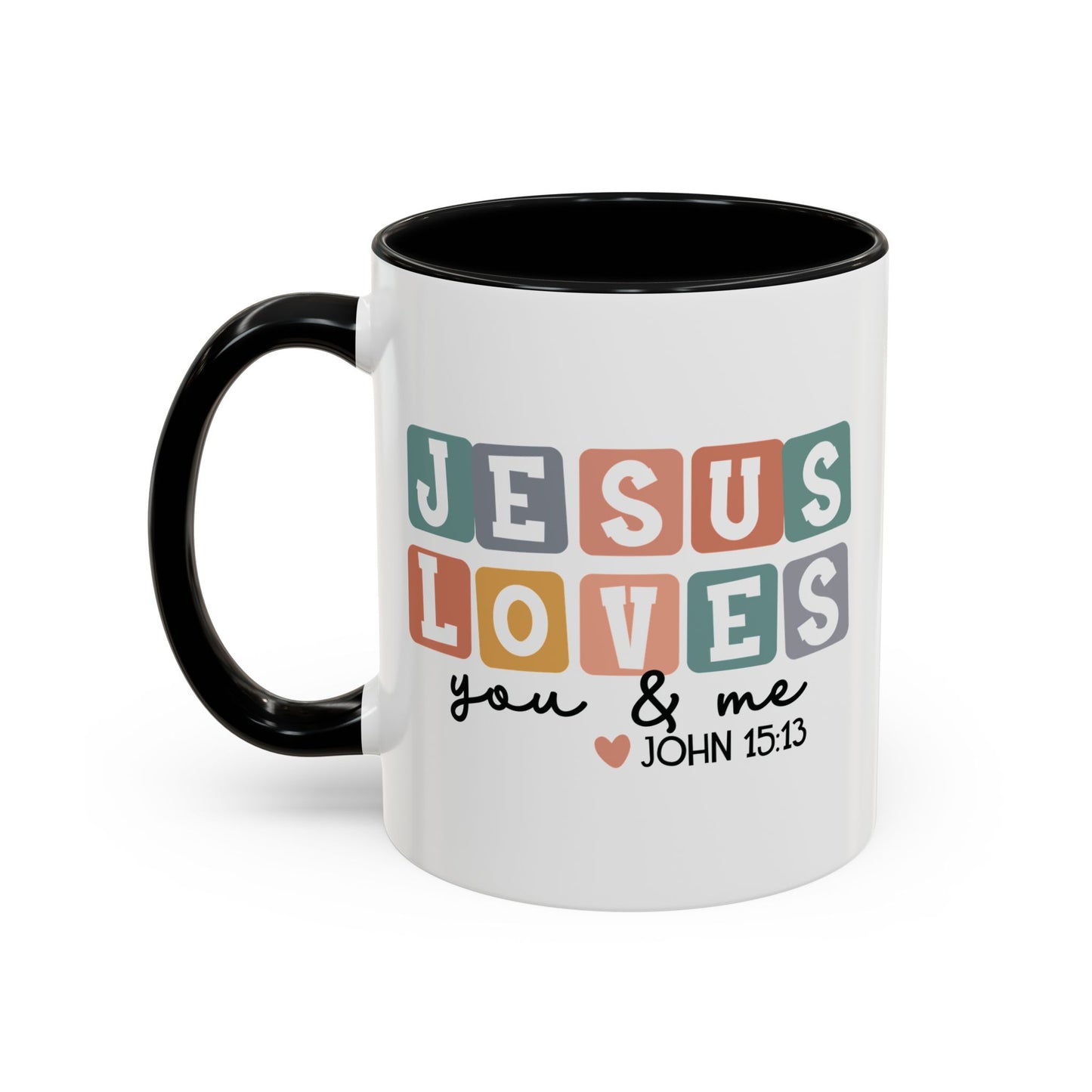 Christian Ceramic Mug - Jesus Loves You And Me Accent Coffee Mug (11, 15oz)