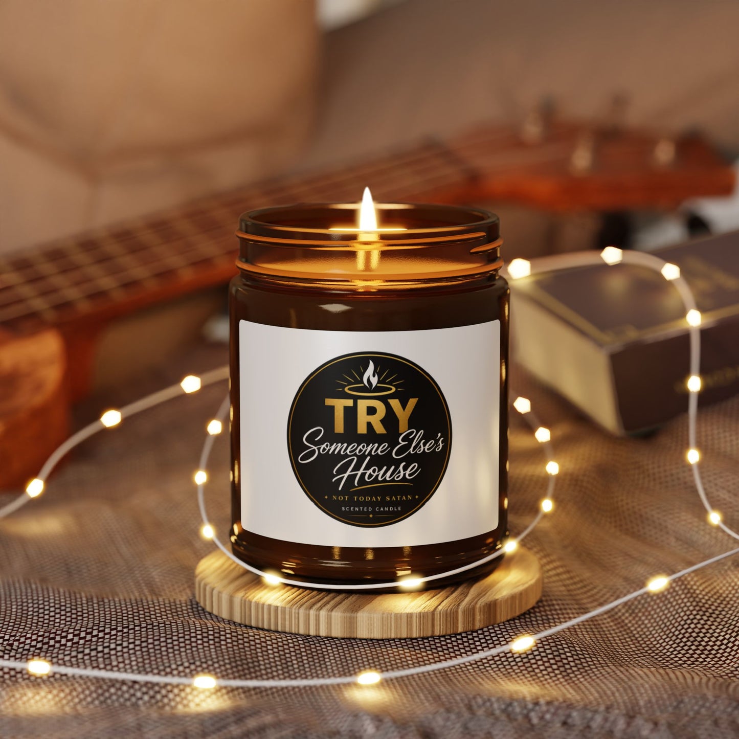 Amber Soy Candle — 'TRY Someone Else's House' Not Today Satan Scented Jar (Multiple Sizes)