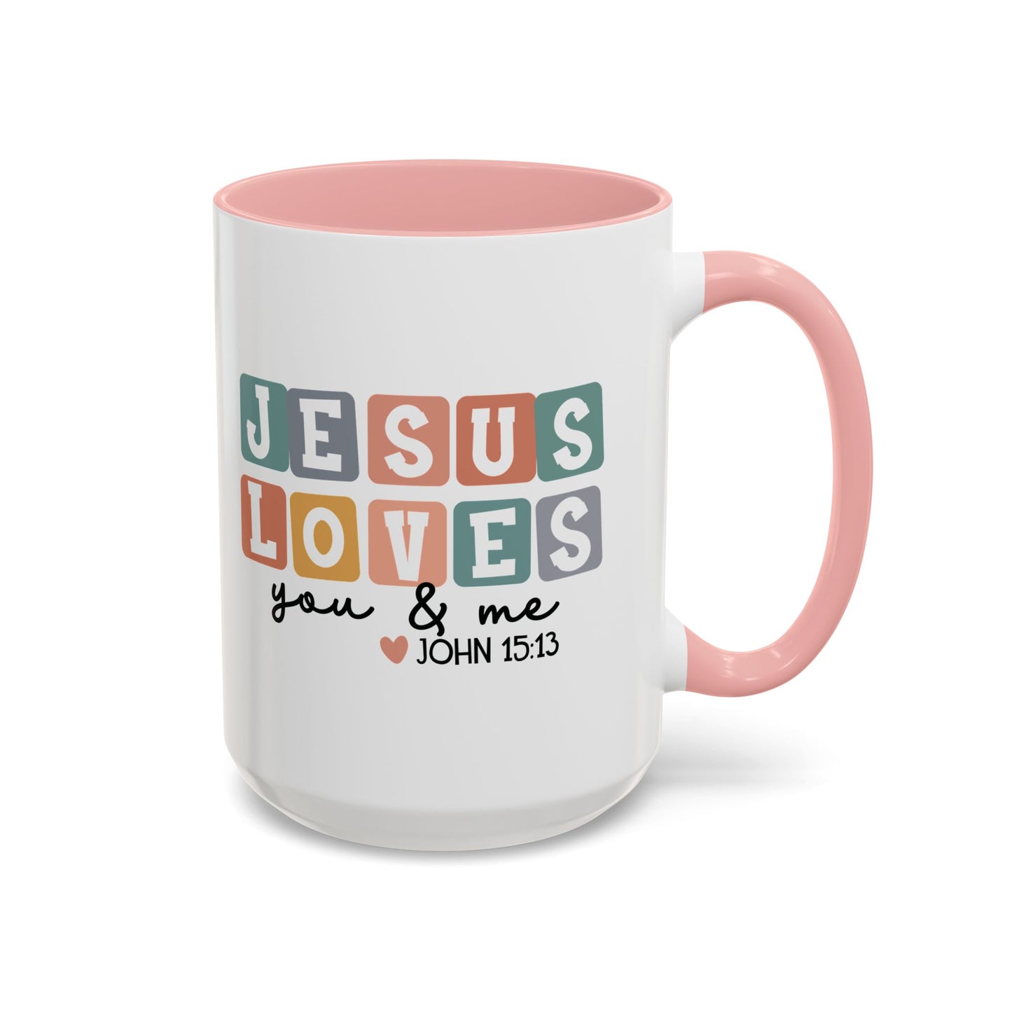 Christian Ceramic Mug - Jesus Loves You And Me Accent Coffee Mug (11, 15oz)