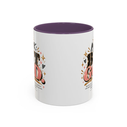 Accent Coffee Mug - “IYKYK But God” Inspirational Christian Coffee Mug (11/15oz)