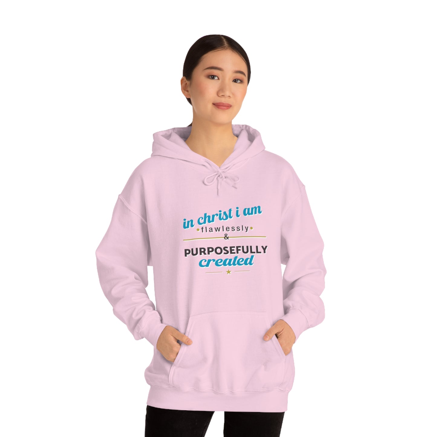 In Christ I Am Flawlessly & Purposefully Created Unisex Hooded Sweatshirt