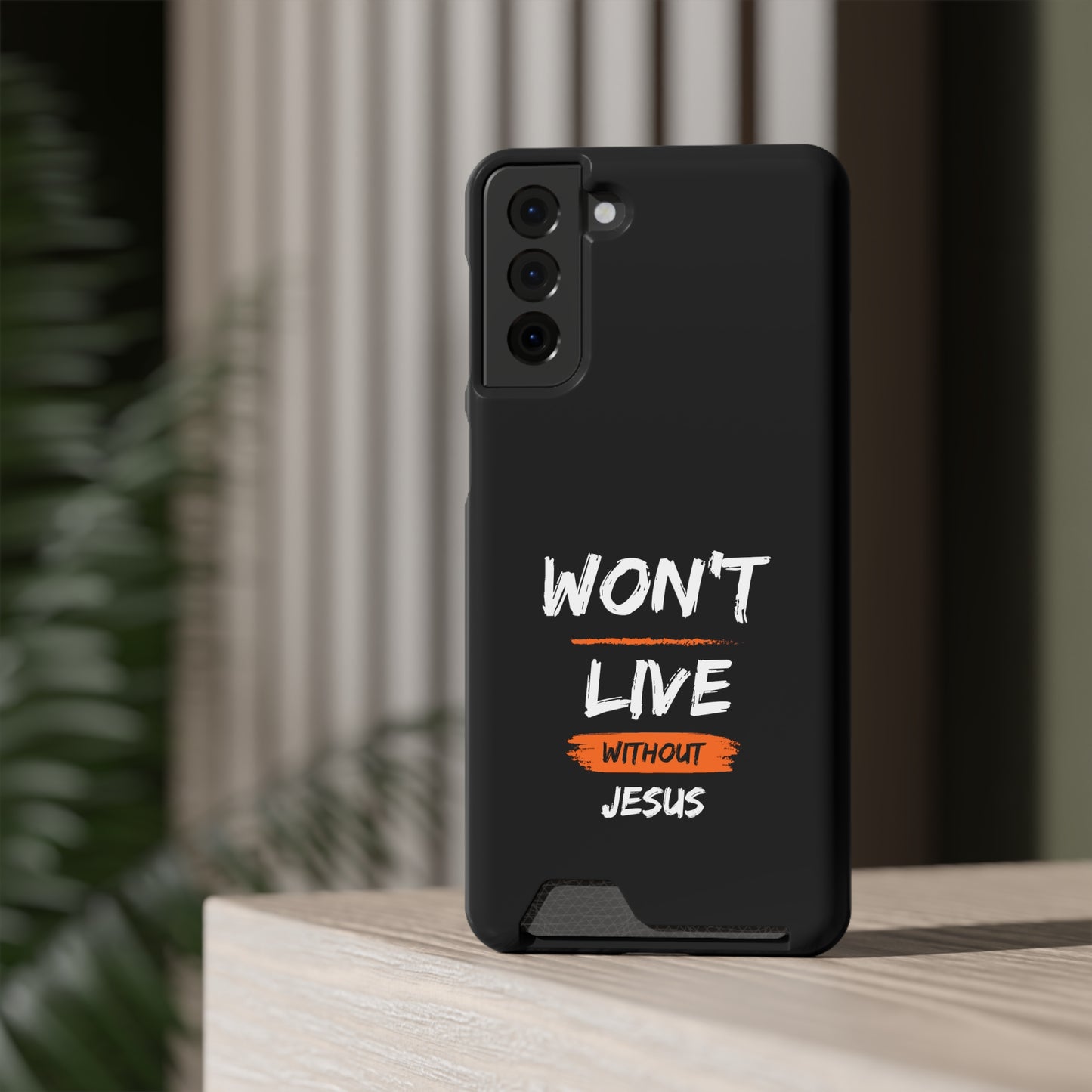 Won't Live Without Jesus Christian Phone Case With Card Holder Printify