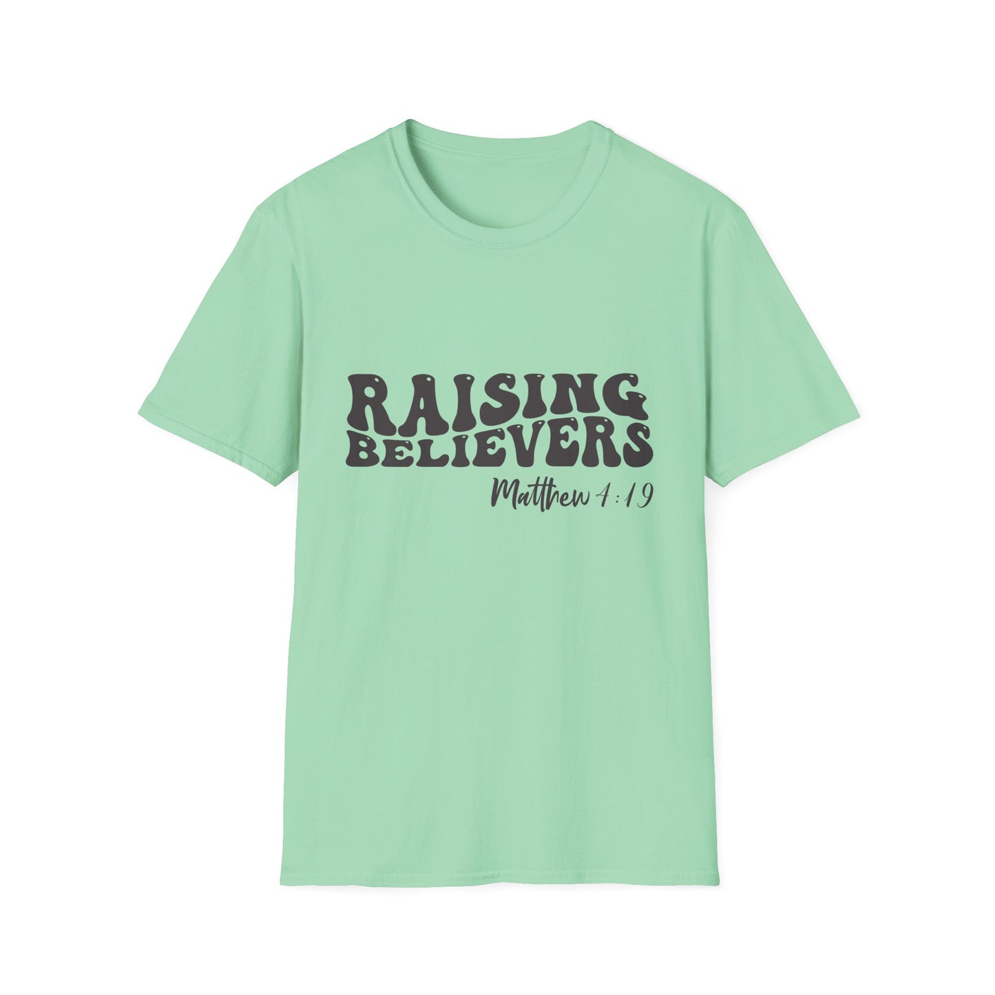 Raising Believers Christian Unisex T-shirt