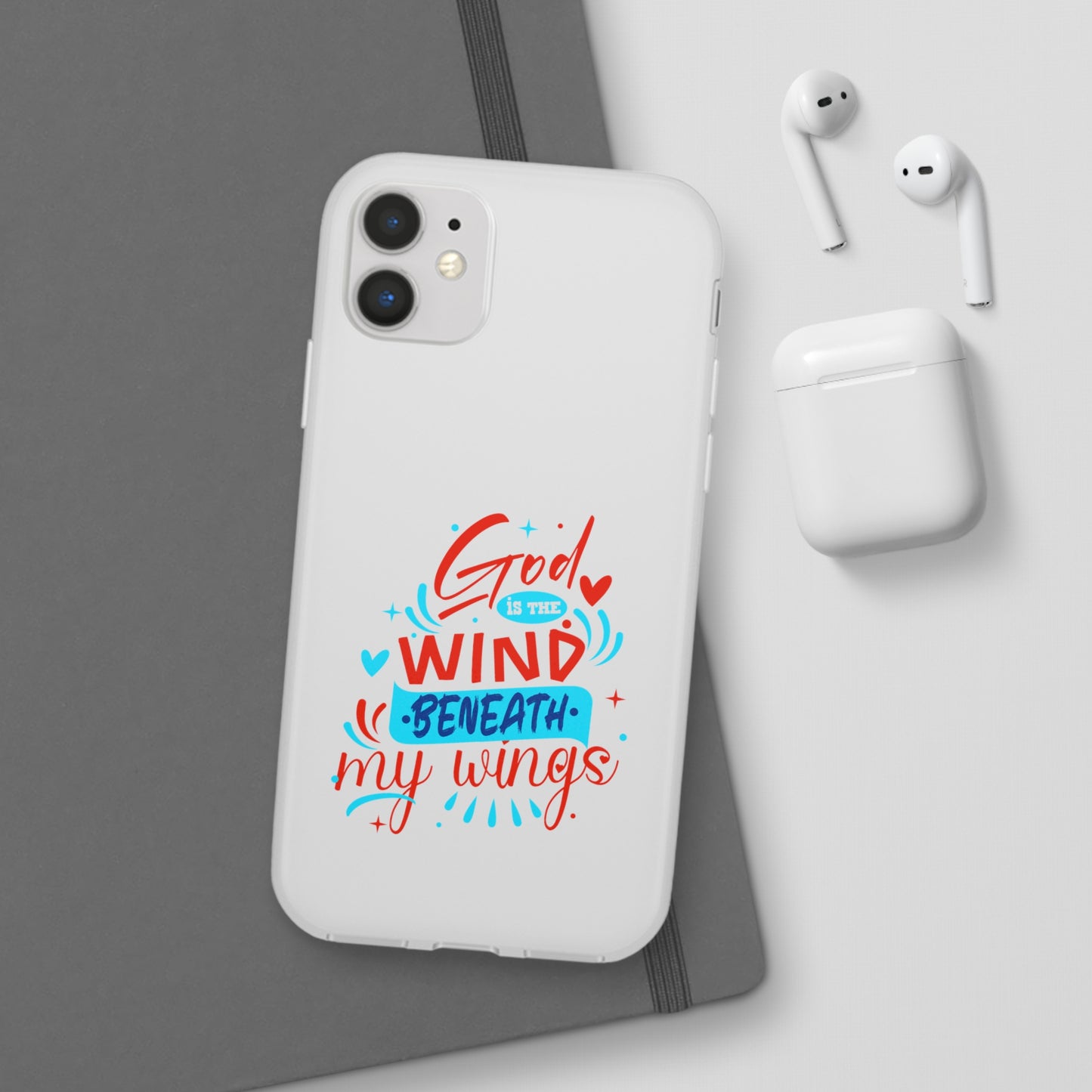 God Is The Wind Beneath My Wings Flexi Phone Case