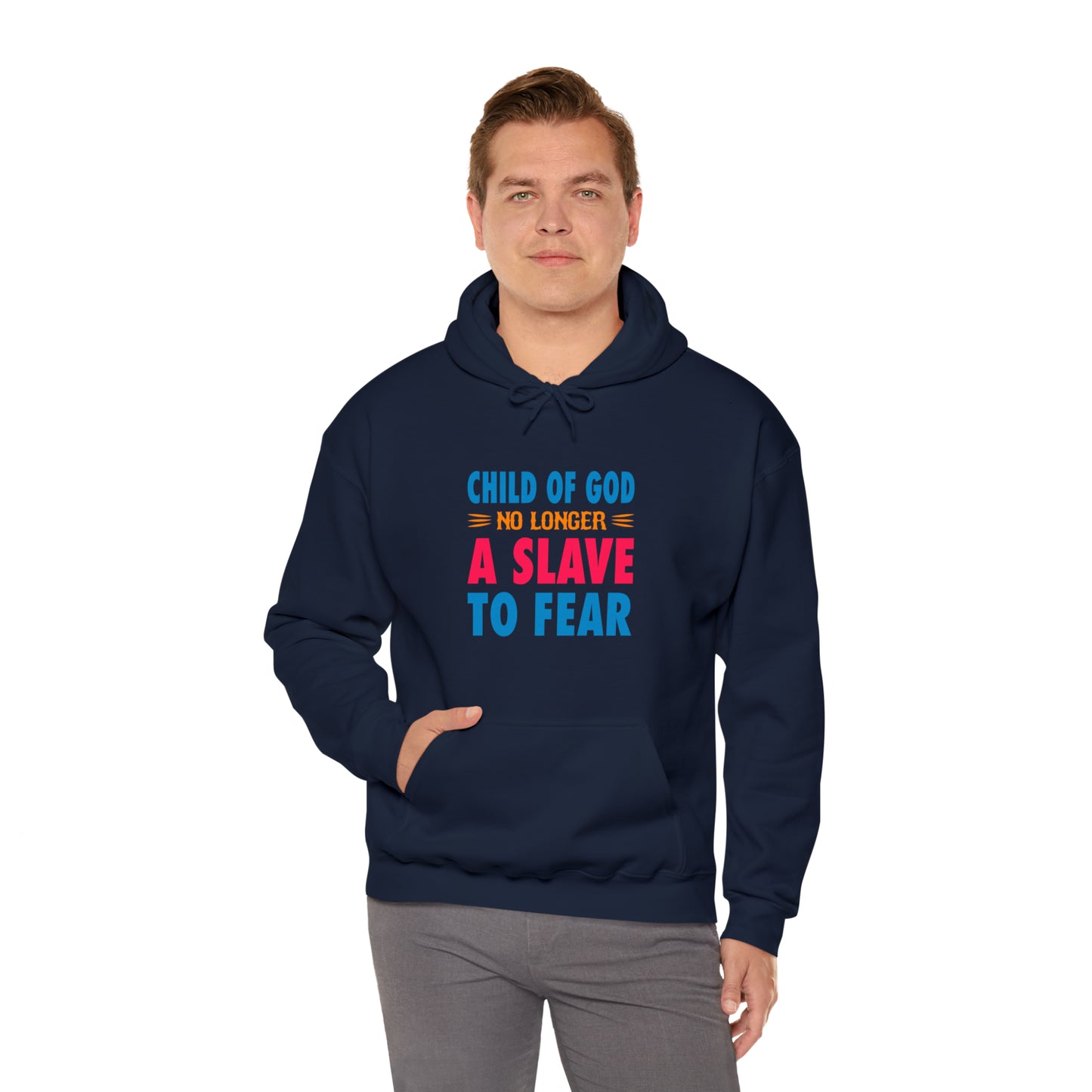 Child Of God No Longer A Slave To Fear Christian Unisex Pull On Hooded sweatshirt Printify