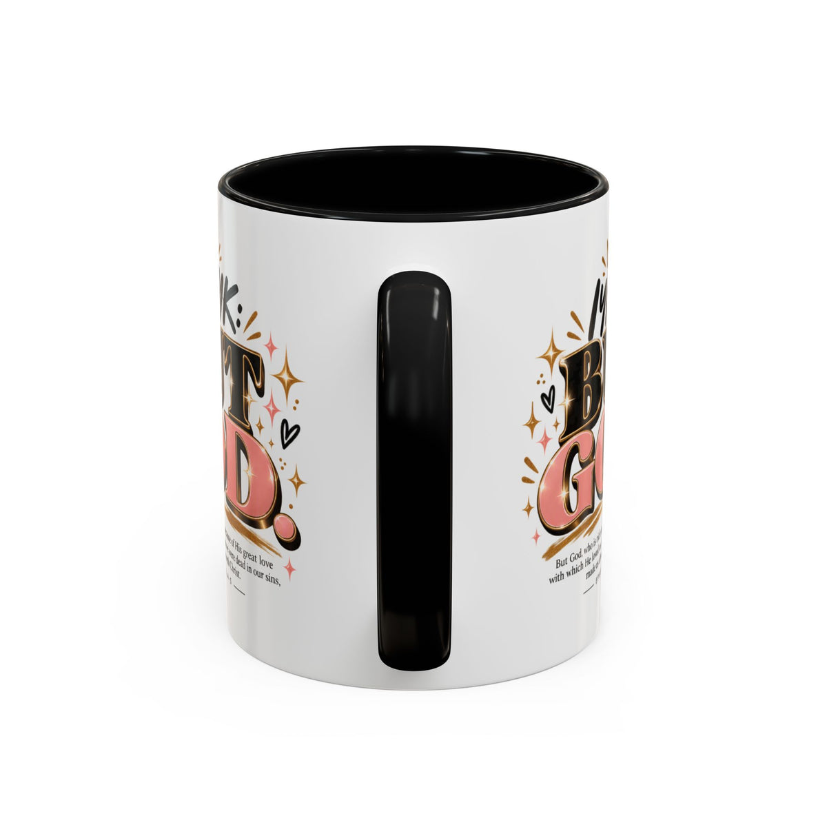 Accent Coffee Mug - “IYKYK But God” Inspirational Christian Coffee Mug (11/15oz)