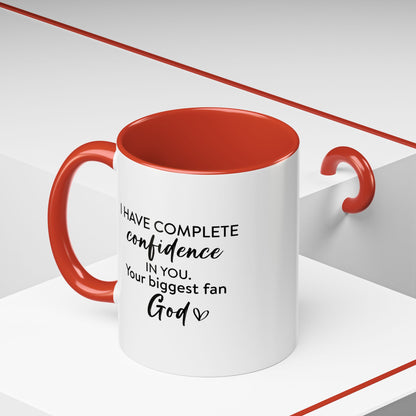 Christian Ceramic Mug- He Has Confidence In Me Accent Coffee Mug (11, 15oz)