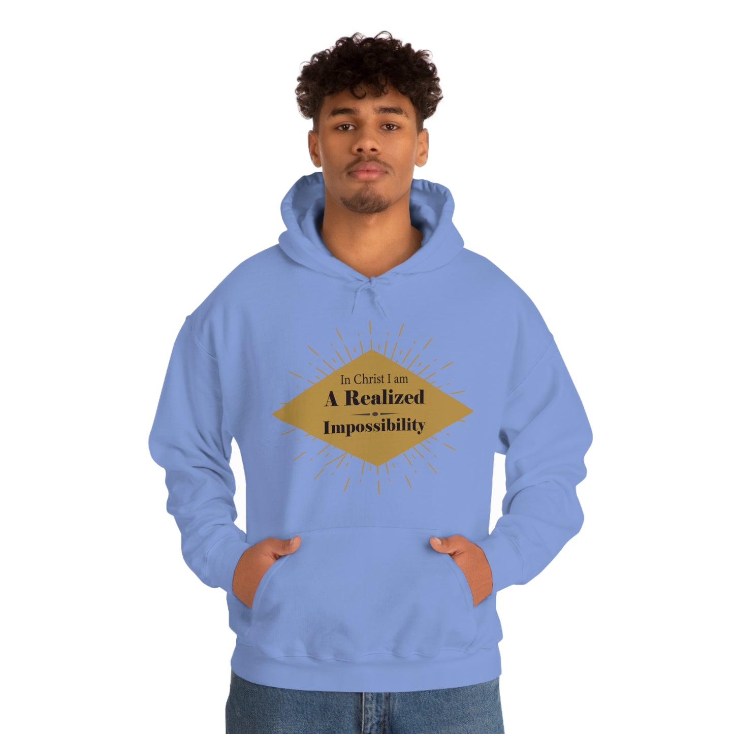 In Christ I Am A Realized Impossibility Unisex Hooded Sweatshirt