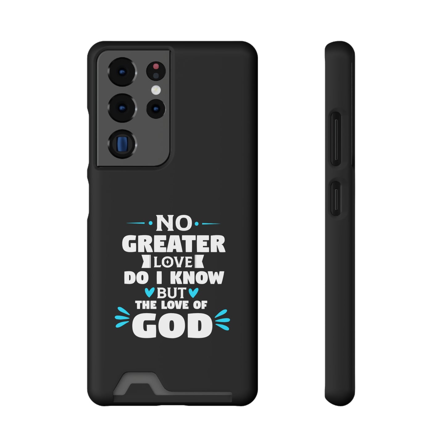 No Greater Love Do I Know But The Love Of God  Phone Case With Card Holder