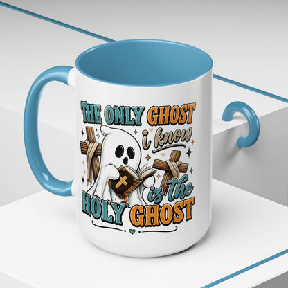 Accent Mug — "The Only Ghost I Know Is the Holy Ghost" Christian Halloween Coffee Cup