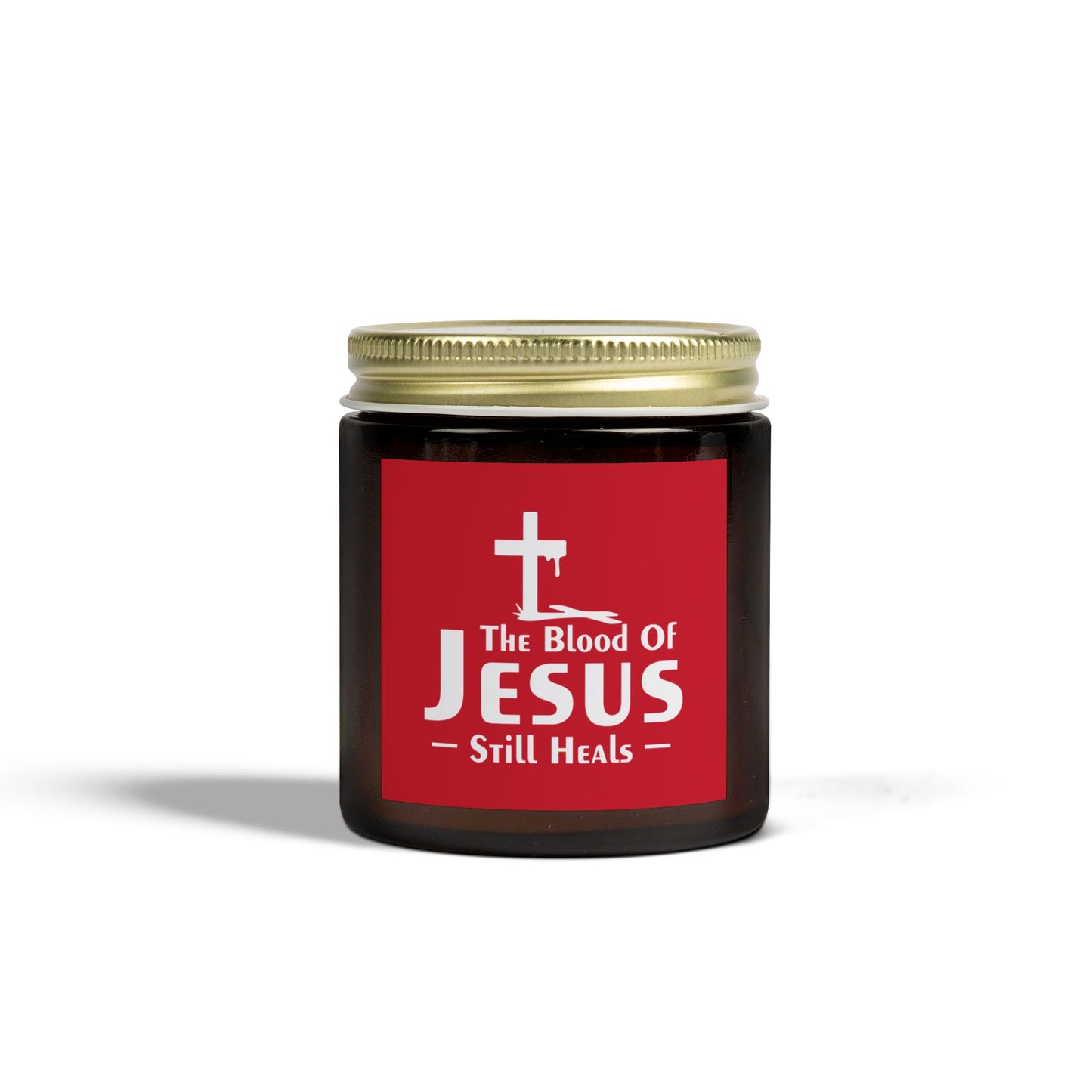 The Blood Of Jesus Still Heals Christian Scented Candle (4oz, 9oz)