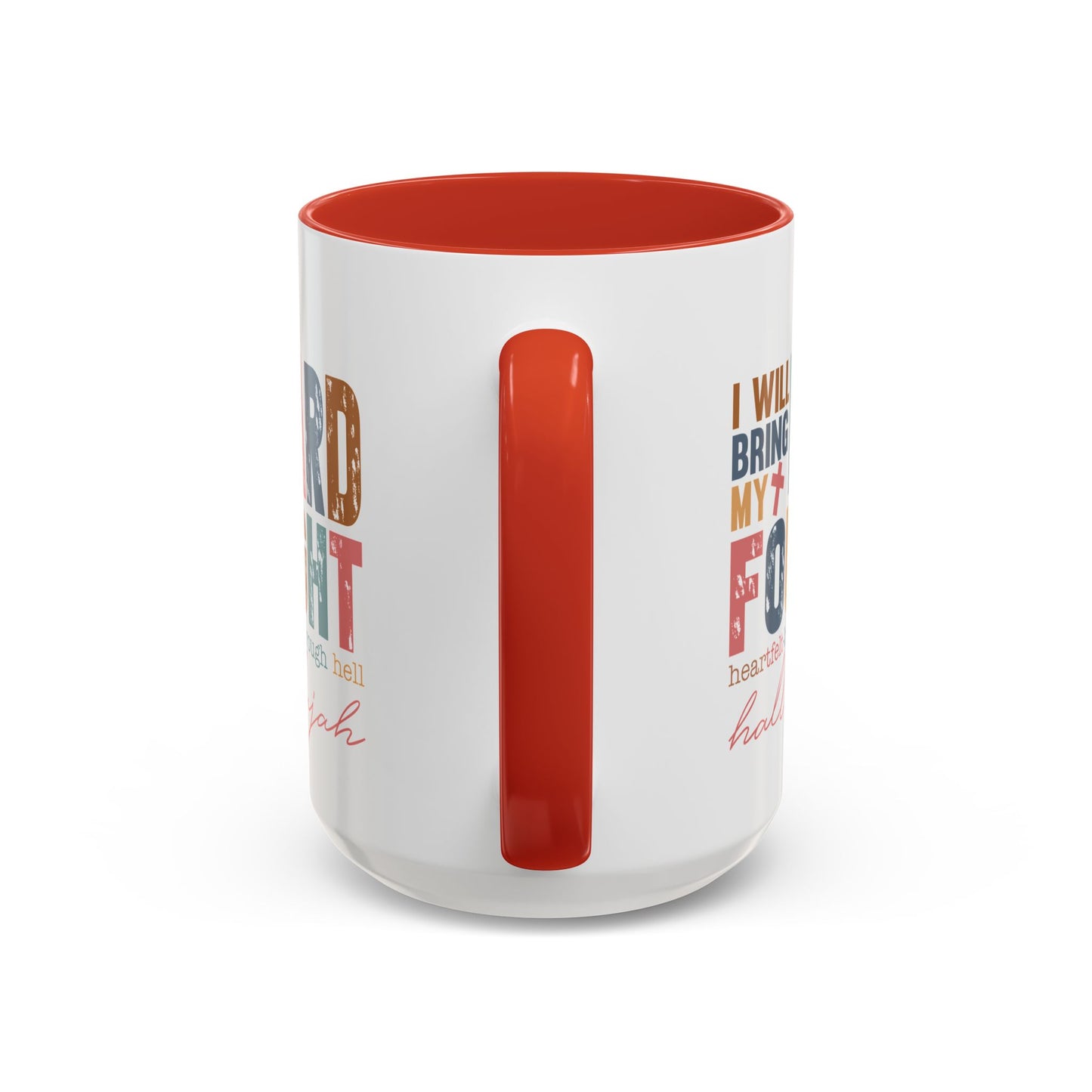 Inspirational Accent Coffee Mug - 'I Will Bring My Hard Fought Hallelujah' - 11oz & 15oz