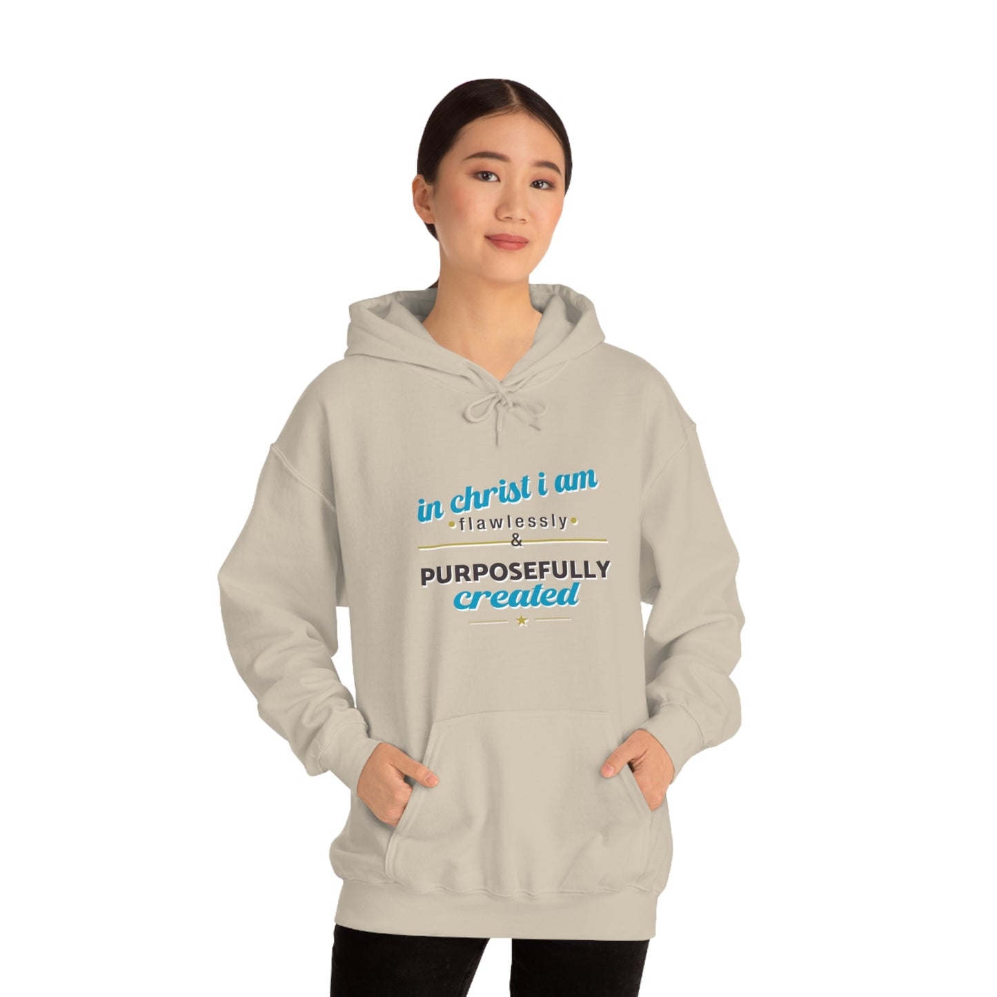 In Christ I Am Flawlessly & Purposefully Created Unisex Hooded Sweatshirt