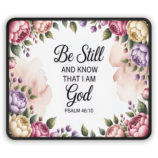 Floral Scripture Gaming Mouse Pad – 'Be Still and Know' - ClaimedbyGodDesigns