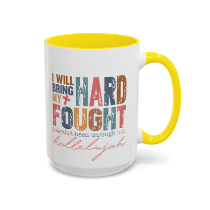 Inspirational Accent Coffee Mug - 'I Will Bring My Hard Fought Hallelujah' - 11oz & 15oz