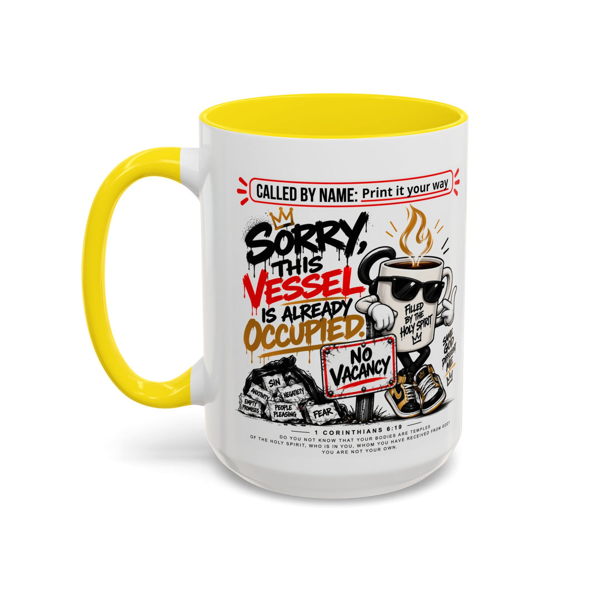 Sorry, This Vessel Is Already Occupied Personalized Christian Coffee Mug — Called by Name Accent Mug (15oz)