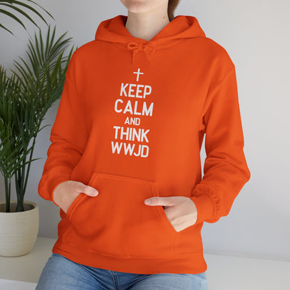 Keep Calm And Think What Would He Do (wwjd)Unisex Christian Hooded Pullover Sweatshirt