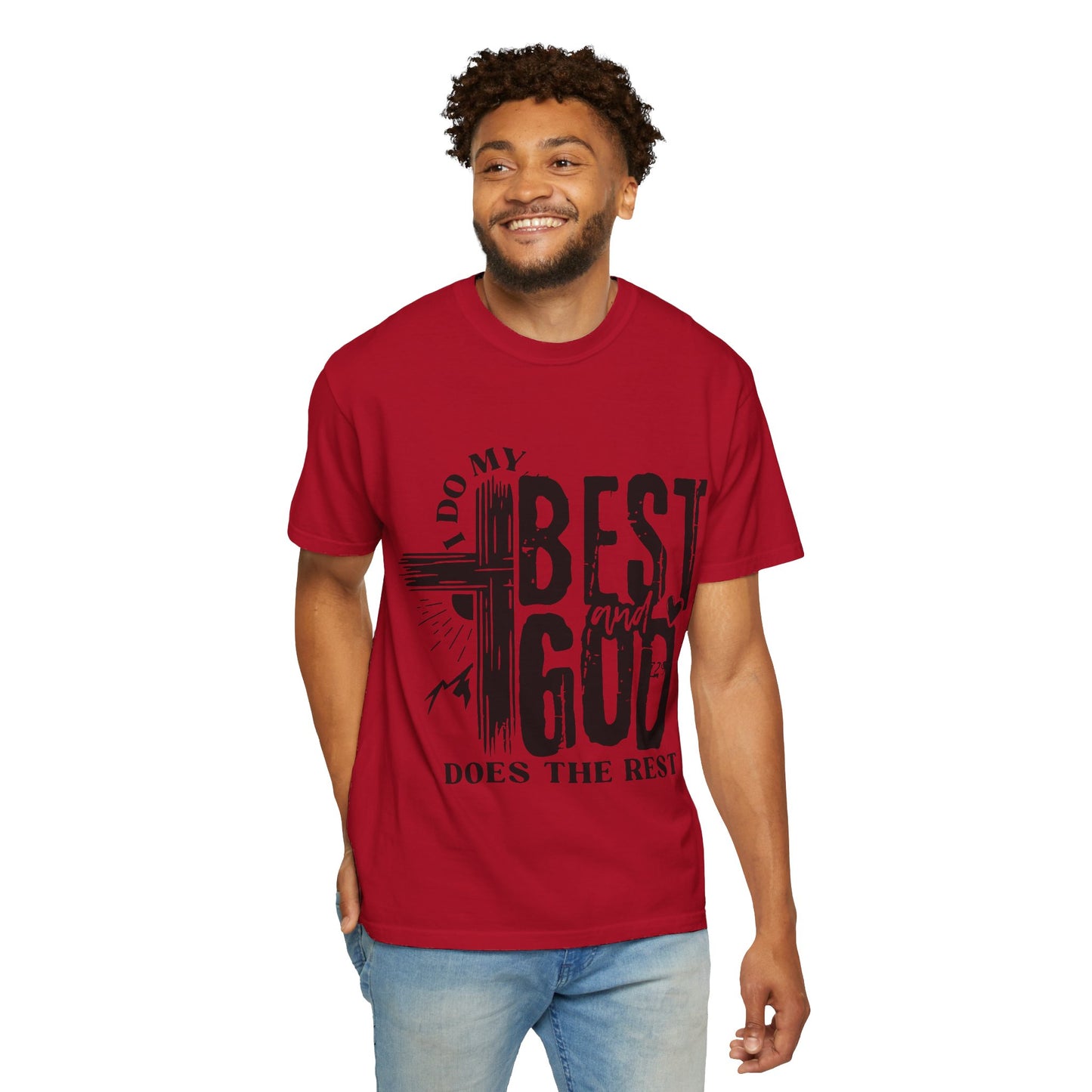 I Do My Best And God Does The Rest Unisex Christian T-shirt