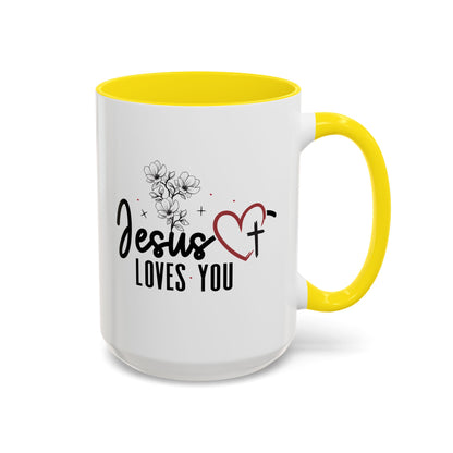 Inspirational He Loves You Coffee Mug - 11oz & 15oz