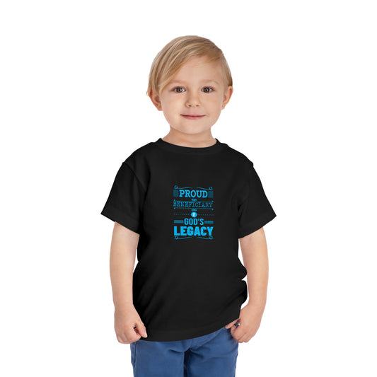 Proud Beneficiary Of God's Legacy Toddler Christian T-Shirt Printify
