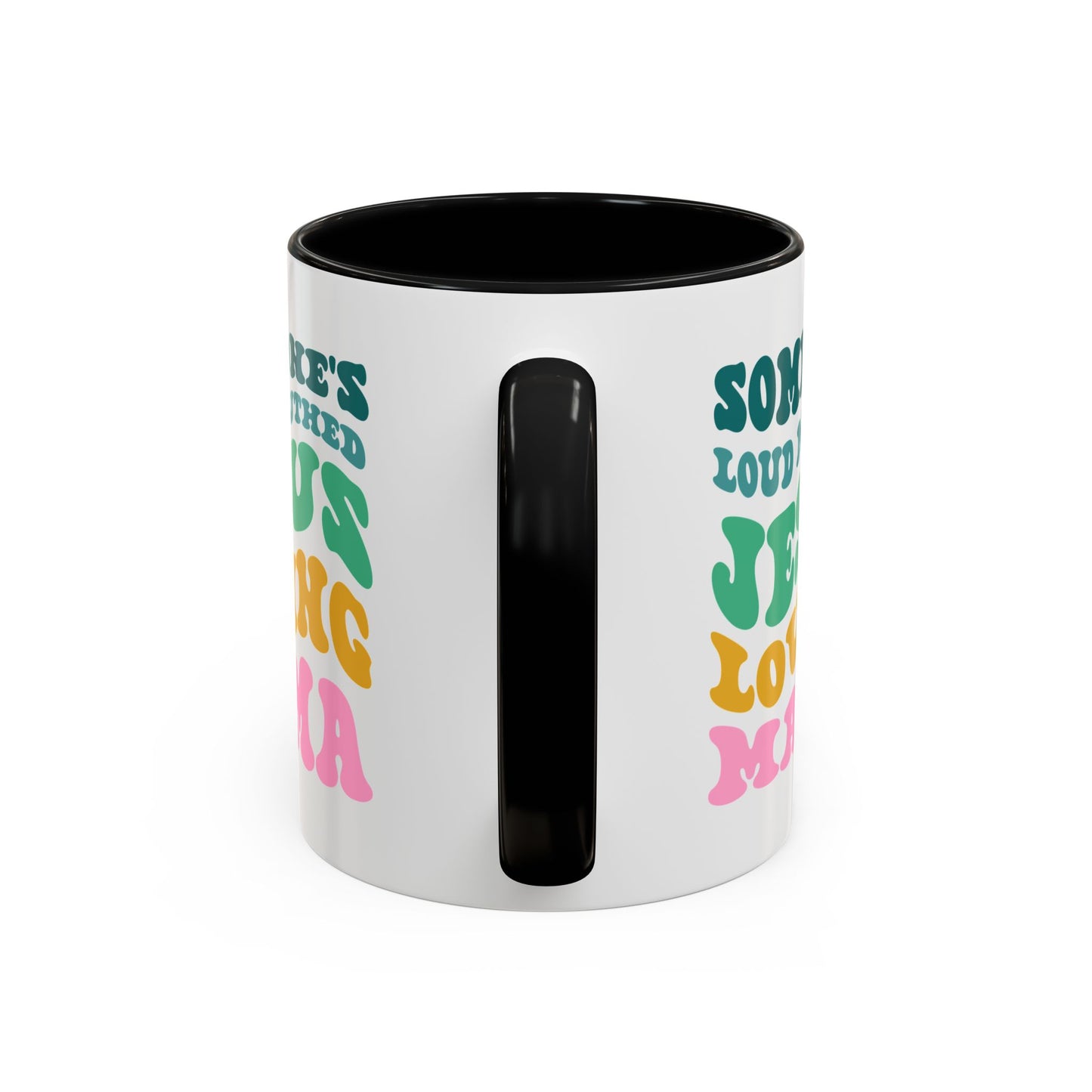 Loud-Mouthed Loving Mama Coffee Mug - Ideal Gift for Moms, Funny Mug, Faith-Based Gift, Colorful Tea Cup, Mother's Day Surprise