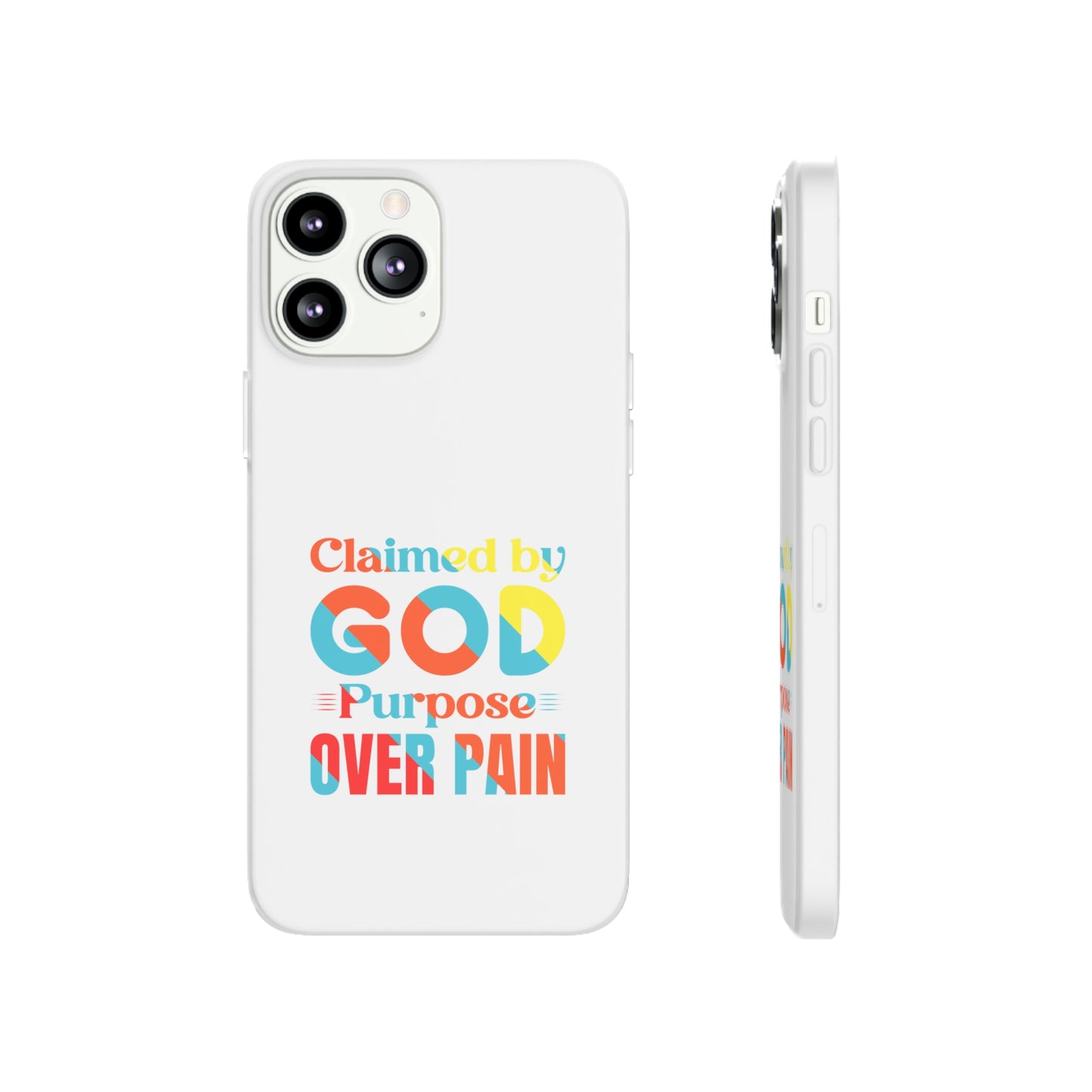 Claimed By God Purpose Over Pain Christian Flexi Phone Case Printify